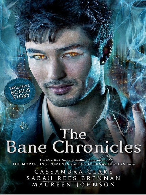 Title details for The Bane Chronicles by Cassandra Clare - Wait list